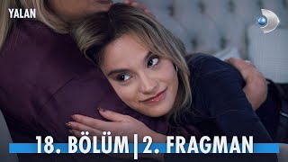 Yalan 18 Bölüm 2 Fragmanı YalanKanalD [upl. by Robaina]