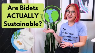 What’s So Sustainable About Bidets [upl. by Lilli]