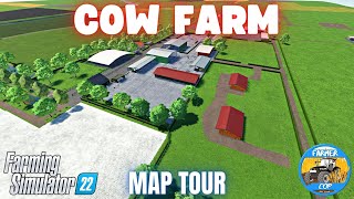 COW FARM  Map Tour  Farming Simulator 22 [upl. by Ynneh842]