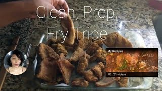 How to Clean Prep and Fry Stomach Tripe [upl. by Ayota]