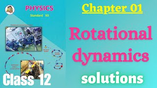 Rotational dynamics class 12 physics chapter 1 Exercise solutions [upl. by Asiruam]