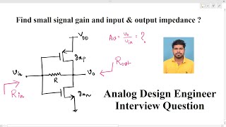 Analog Circuit Design interview find gain and Rout of CMOS the inverter with resistive feedback [upl. by Artenal]