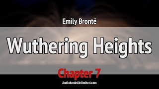 Wuthering Heights Audiobook Chapter 7 [upl. by Babita620]