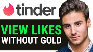 HOW TO VIEW TINDER LIKES WITHOUT GOLD 2024 [upl. by John]