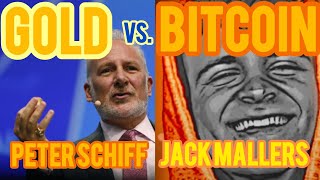 Gold vs Bitcoin Debate excerpt with Peter Schiff and Jack Mallers [upl. by Otir]