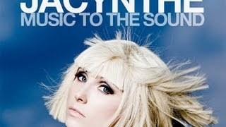 Jacynthe  Music To The Sound  Lyric Video [upl. by Ratha]