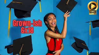 Grownish 6x18 Promo quotGrownquot HD Series Finale Latest Update Brings Shocking surprises [upl. by Brianne643]