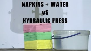 Napkins  Water vs 500 Ton Hydraulic Press [upl. by Athene]