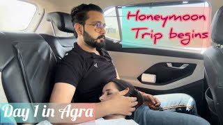 Day 1 in Agra ❤️ honeymoon Trip [upl. by Robillard]