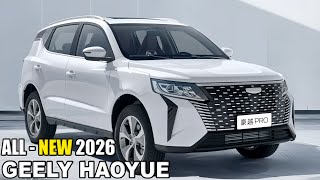 2026 GEELY HAOYUE  ReviewRedesignExterior Interior amp Specs [upl. by Gavini]