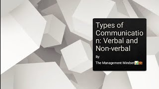 Understanding Verbal and NonVerbal Communication  Types  Advantages Disadvantages Importance [upl. by Fiedler]