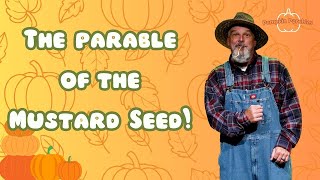 The Parable of the Mustard Seed  Pumpkin Parables [upl. by Lupita]