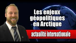 Les enjeux géopolitiques de lArctique [upl. by Georgianna]