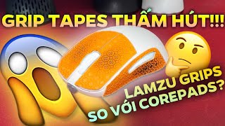 BỘ GRIP TAPE NÀY HÚT MỒ HÔI QUÃI CHƯỞNG wow  Review Lamzu Grip tape amp so với Corepads [upl. by Rania]