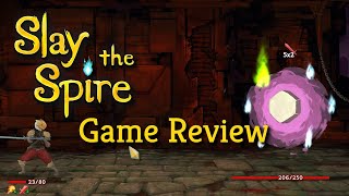 Slay the Spire  Game Review [upl. by Aleafar]