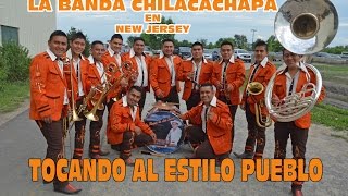 LA BANDA CHILACACHAPA TOCANDO AL ESTILO PUEBLO [upl. by Nmutua]