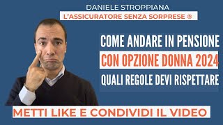 COME FUNZIONA OPZIONE DONNA 2024 E COME ADERIRE [upl. by Nosniv87]