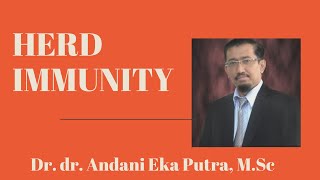 Apa itu HERD IMMUNITY  Dr dr Andani Eka Putra MSc Kepala Labor Diagnostik dan Riset FK Unand [upl. by Sigmund]