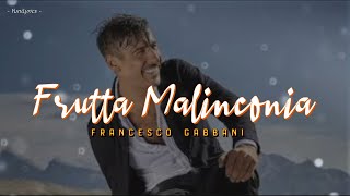 Francesco Gabbani  FRUTTA MALINCONIA LyricsTesto [upl. by Misty584]