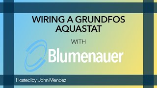 Grundfos Aquastat Install presented by Blumenauer Corp [upl. by Gaudet]