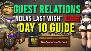 How to do Nolas Last Wish Quest  The Case of an Old Soul  Guest Relations Day 10 Guide WoW TWW [upl. by Aohsoj]