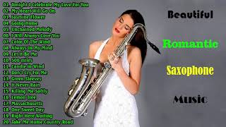 The Very Best Of Beautiful Romantic Saxophone Love Songs  Best Saxophone instrumental love songs [upl. by Ahcatan366]