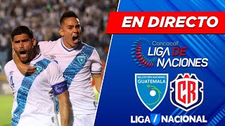 🔥 GUATEMALA VS COSTA RICA JUEGAN EN LA LIGA DE NACIONES  Dónde verlo ¡EN VIVO Online GRATIS [upl. by Lezti348]