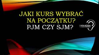 Jaki kurs języka migowego wybrać na początku PJM czy SJM  opinia BWN Koda Marta Belzyt [upl. by Panthea416]