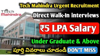 Tech Mahindra Urgent Recruitment 2024 Walk in Interviews  Jobs in Hyderabad Under Graduate Jobs [upl. by Acilegna]