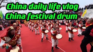 China daily life vlog China festival drum showChina New Year [upl. by Nila]