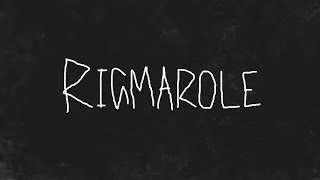 RIGMAROLE  Lyric Video [upl. by Ahrendt]