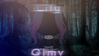 Lily Glmv  Gacha life  plot twist [upl. by Recor]