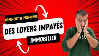 Loyers impayés  comment se protéger en tant que propriétaire  VISALE Garants GLI IMMOBILIER [upl. by Ybrek932]