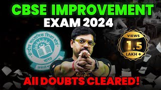 CBSE Improvement Exam 2024  How to Register for Improvement Exam  Complete Details  Harsh Sir [upl. by Assyle]