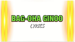 BAGOHA GINOO with LYRICS  BISAYA CHRISTIAN SONG [upl. by Folberth]