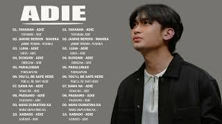 Adie  Song Full Album  New OPM Top10 Hits Songs  Paraluman Tahanan MahikaOPM Love Song 2023 [upl. by Samaria]