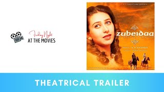 Zubeidaa  Theatrical Trailer  Karisma Kapoor  Manoj Bajpayee  Rekha  Shyam Benegal [upl. by Adnot]