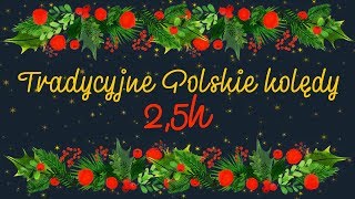 Tradycyjne polskie kolędy  25 godziny kolęd [upl. by Elocaj]