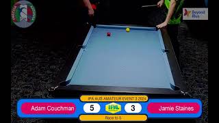 IPA Australia League  Event 3 Amateur  Adam Couchman v Jamie Staines [upl. by Ignacio]