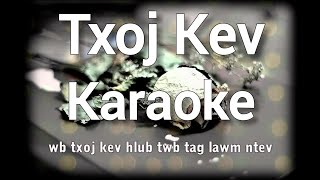 Txoj Kev Karaoke High Version  nkauj hmong  Hmong Song  Hmong Music  Der Yang [upl. by Raskin]