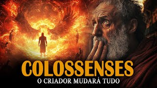 Livro de Colossenses Veja Como o Criador mudará tudo  História da Bíblia Falada [upl. by Ruiz298]