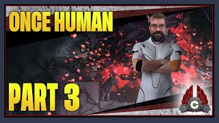 CohhCarnage Plays Once Human Full Release  Part 3 [upl. by Shirlee]