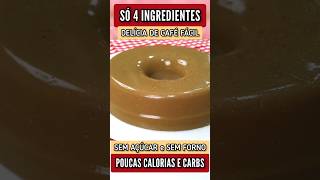 Delícia de CAFÉ com POUCAS CALORIAS e LOW CARB  Sem Açúcar e Forno Fácil e Rápido [upl. by Aneelahs201]