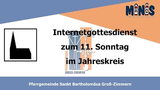 Kath Gottesdienst zum 11 Sonntag im Jahreskreis 160624 1030 Uhr St Bartholomäus GrZimmern [upl. by Aydiv]