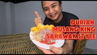 Layan MUSANG KING SARAWAK STYLE [upl. by Eynttirb]