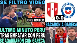 LARGARE A PERU CHILENOS SACARON A GARECA TRAS EMPATE AMARGO CONTRA PERU [upl. by Christmas288]