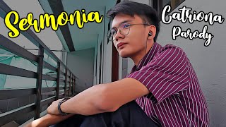 Kristian PH  Sermonia Catriona Parody [upl. by Adeys]