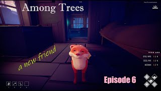 Among Trees  Episode 6 [upl. by Neerahs]