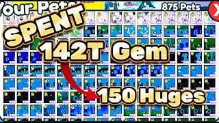 SPENDING 142T GEM in Pet Simulator X Roblox [upl. by Petra25]