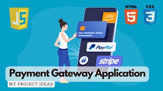 Payment Gateway Application using JavaScript  HTML amp CSS  JavaScript Projects [upl. by Dud889]